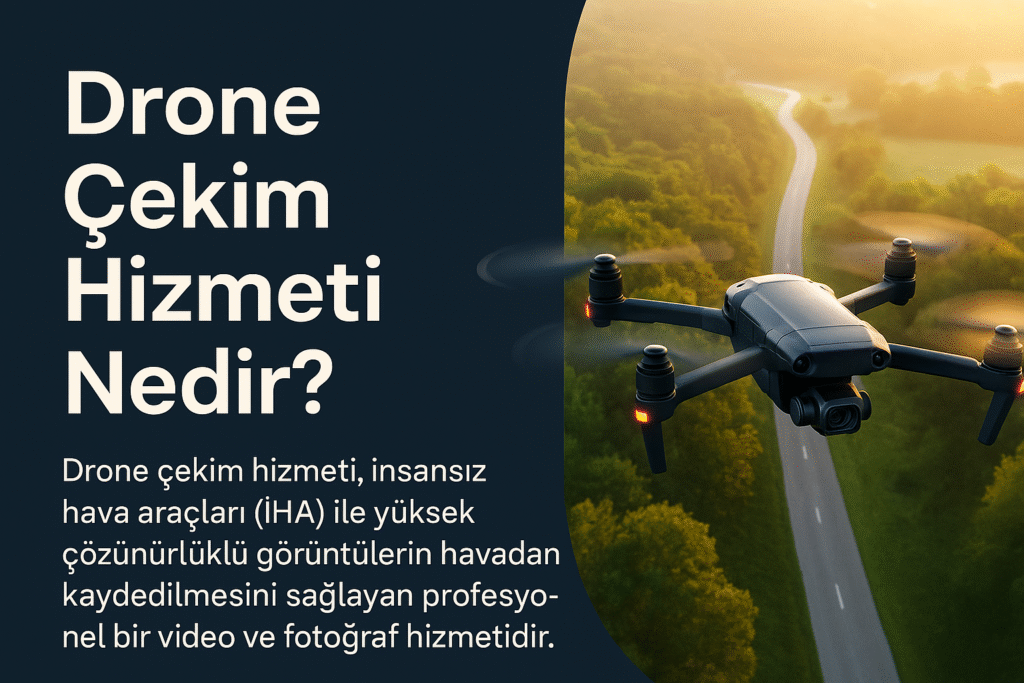 İstanbul Anadolu Yakası Drone Çekim Hizmeti - Ozem Medya | Yaratıcı Dijital Pazarlama & Kurumsal Danışmanlık
