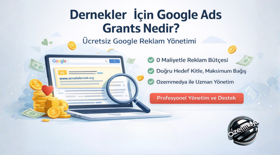 Dernekler İçin Google Ads Yönetimi - Ozem Medya | Yaratıcı Dijital Pazarlama & Kurumsal Danışmanlık STK ve dernekler için Google Ads bağış kampanyası kurulumu